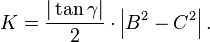 K = \frac{|\tan \gamma|}{2} \cdot \left| B^2 - C^2 \right|.