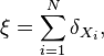  \xi=\sum_{i=1}^N \delta_{X_i}, 