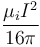 \frac{\mu_i I^2}{16 \pi}