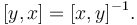 [y,x] = [x,y]^{-1}.\,