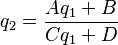  q_2 =\frac{Aq_1+B}{Cq_1+D}