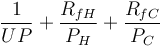 \frac{1}{UP}+\frac{R_{fH}}{P_{H}}+\frac{R_{fC}}{P_{C}}