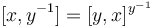 [x, y^{-1}] = [y, x]^{y^{-1}}