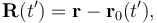 \mathbf R(t')=\mathbf r-\mathbf r_0(t'),