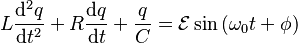  L\frac{\mathrm{d}^2q}{\mathrm{d}t^2} + R\frac{\mathrm{d}q}{\mathrm{d}t} + \frac{q}{C} = \mathcal{E} \sin\left(\omega_0 t + \phi \right) \,\!