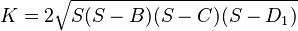 K=2\sqrt{S(S-B)(S-C)(S-D_1)}