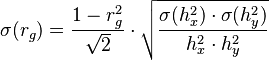 \sigma(r_g) = \frac{1 - r_g^2}{\sqrt{2}} \cdot \sqrt{\frac{\sigma(h^2_x) \cdot \sigma(h^2_y)}{h^2_x \cdot h^2_y}}