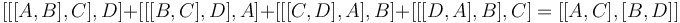  [[[A,B], C], D] + [[[B,C], D], A] + [[[C, D], A], B] + [[[D, A], B], C] = [[A, C], [B, D]]