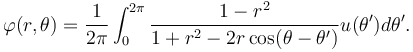 \varphi(r,\theta) = \frac{1}{2\pi} \int_0^{2\pi} \frac{1-r^2}{1 +r^2 -2r\cos (\theta -\theta')} u(\theta')d\theta'.\,