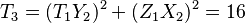  T_3 = (T_1Y_2)^2  +  (Z_1X_2)^2 = 16