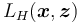 L_H(\boldsymbol{x},\boldsymbol{z})