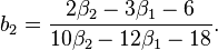 b_2=\frac{2 \beta_2-3 \beta_1 -6}{10 \beta_2-12\beta_1 -18} .