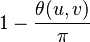 1 - \frac{\theta(u,v)}{\pi}