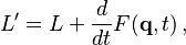 L' = L +\frac{d}{dt}F(\mathbf{q},t) \,,