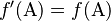 \textstyle f'(\text{A}) = f(\text{A})