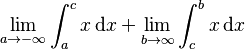 \lim_{a\to -\infty}\int_a^cx\,\mathrm{d}x + \lim_{b\to\infty} \int_c^b x\,\mathrm{d}x