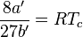 
\frac{8a^\prime}{27b^\prime} = RT_c
