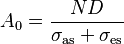 ~ A_0=\frac{ND}{\sigma_{\rm as}+\sigma_{\rm es}}~