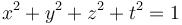 x^2+y^2+z^2+t^2=1