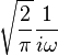 \displaystyle \sqrt{\frac{2}{\pi}} \frac{1}{i\omega } 