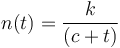 n(t) = \frac {k} {(c+t)}