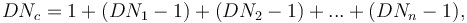 DN_c = 1 + (DN_1 - 1) + (DN_2 - 1) + ... + (DN_n - 1), \ 