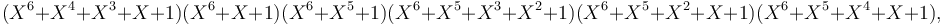 (X^6+X^4+X^3+X+1)(X^6+X+1)(X^6+X^5+1)(X^6+X^5+X^3+X^2+1)(X^6+X^5+X^2+X+1)(X^6+X^5+X^4+X+1),