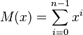 M(x) = \sum_{i=0}^{n-1} x^i