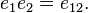 e_1 e_2 = e_{12}.