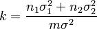  k = \frac{ n_1 \sigma_1^2 + n_2 \sigma_2^2 }{ m \sigma^2 } 