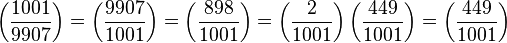 
 \left(\frac{1001}{9907}\right) 
=\left(\frac{9907}{1001}\right) 
=\left(\frac{898}{1001}\right) 
=\left(\frac{2}{1001}\right)\left(\frac{449}{1001}\right)
=\left(\frac{449}{1001}\right)
