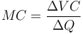  MC = \frac{\Delta VC}{\Delta Q}