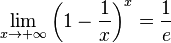 \lim_{x\to+\infty} \left(1-\frac{1}{x}\right)^x=\frac{1}{e}