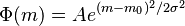 \ \Phi (m) = A e^{(m-m_0)^2/2\sigma^2} \,