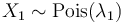 X_1 \sim \mathrm{Pois}(\lambda_1)\,