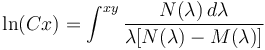  \ln (Cx) = \int^{xy} \frac{N(\lambda)\,d\lambda}{\lambda [N(\lambda)-M(\lambda)] } \,\!