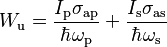 ~ W_{\rm u}=
\frac{I_{\rm p}\sigma_{\rm ap}}{ \hbar \omega_{\rm p} }+\frac{I_{\rm s}\sigma_{\rm as}}{ \hbar \omega_{\rm s} } ~