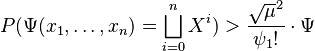 P(\Psi(x_1, \ldots, x_n) = \bigsqcup_{i=0}^n X^i ) > \frac{\sqrt{\mu}^2}{\psi_1!} \cdot \Psi
  