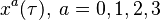 x^a(\tau),\; a=0,1,2,3