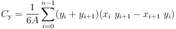 C_{\mathrm y} = \frac{1}{6A}\sum_{i=0}^{n-1}(y_i+y_{i+1})(x_i\ y_{i+1} - x_{i+1}\ y_i)