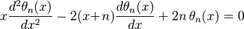 x\frac{d^2\theta_n(x)}{dx^2}-2(x\!+\!n)\frac{d\theta_n(x)}{dx}+2n\,\theta_n(x)=0