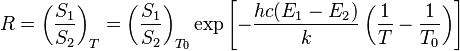  R =\left( \frac{S_{1}}{S_{2}}\right)_{T} = \left(\frac{S_{1}}{S_{2}} \right)_{T_0} \exp\left[-\frac{hc(E_{1}-E_{2})}{k}\left(\frac{1}{T}-\frac{1}{T_{0}} \right) \right] 