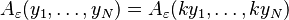 A_\varepsilon(y_1,\ldots,y_N) = A_\varepsilon( ky_1,\ldots,ky_N)