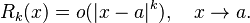 R_k(x) = o(|x-a|^k), \quad x\to a.