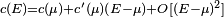 \scriptstyle c(E) = c(\mu) + c'(\mu) (E-\mu) + O[(E-\mu)^2]