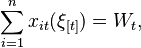 
\sum_{i=1}^{n}x_{it}(\xi_{[t]}) = W_t,
