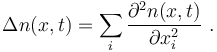 \Delta n(x,t) = \sum_i \frac{\partial^2 n(x,t)}{\partial x_i^2} \ .