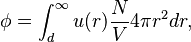 
\phi = \int_d^{\infty} u(r) \frac{N}{V} 4\pi r^2 dr ,
