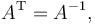 A^\mathrm{T}=A^{-1}, \,