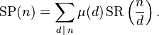 \operatorname{SP}(n) = \sum_{d\,|\,n}\mu(d)\operatorname{SR}\left(\frac{n}{d}\right).